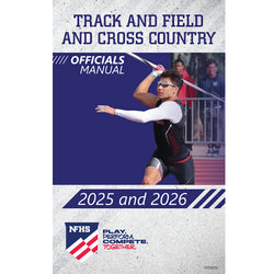 Track and Field and Cross Country Officials Manual 2025 - 2026