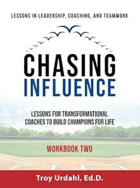 Chasing Influence (WORKBOOK 2) - Transformational Coaching to Build Champions for Life